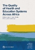 Cover: The Quality of Health and Education Systems Across Africa - World Bank Publications