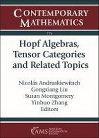 Enlarge image Cover: Hopf Algebras, Tensor Categories and Related Topics - American Mathematical Society
