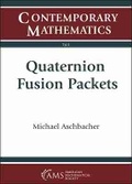 Cover: Quaternion Fusion Packets - American Mathematical Society