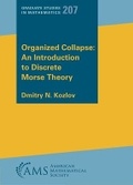 Cover: Organized Collapse: an Introduction to Discrete Morse Theory - American Mathematical Society