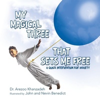 Abbildung von: My Magical Three That Sets Me Free - Archway Publishing