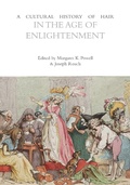 Cover: A Cultural History of Hair in the Age of Enlightenment - Bloomsbury Academic