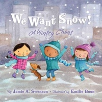 Enlarge image Cover: We Want Snow - Sleeping Bear Press