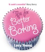 Cover: Tips for Better Baking - Ebury Press