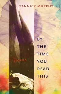Enlarge image Cover: By the Time You Read This - Fiction Collective Two