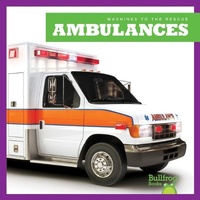 Enlarge image Cover: Ambulances - Bullfrog Books