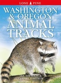 Cover: Washington and Oregon Animal Tracks - Lone Pine Publishing,Canada
