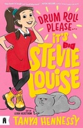 Cover: Drum Roll Please, It's Stevie Louise - Albert Street Books