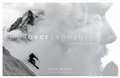 Cover: Overexposure - Rocky Mountain Books