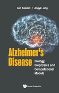 Cover: Alzheimer's Disease: Biology, Biophysics And Computational Models - World Scientific Europe Ltd
