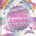Cover: My Treasury of Unicorns & Dreams - Igloo Books Ltd