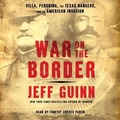 Cover: War on the Border - SIMON & SCHUSTER AUDIO