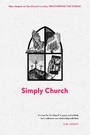 Cover: Simply Church (New Edition) - Waverley Abbey Trust