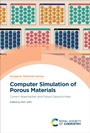 Cover: Computer Simulation of Porous Materials - Royal Society of Chemistry