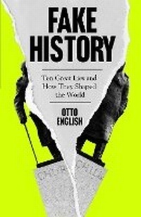 Enlarge image Cover: Fake History - Headline Welbeck Non-Fiction