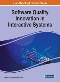 Enlarge image Cover: Handbook of Research on Software Quality Innovation in Interactive Systems - Business Science Reference
