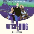 Cover: The Witch King Lib/E - Inkyard Press