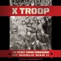 Cover: X Troop Lib/E - HarperAudio