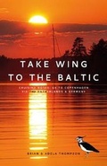 Cover: Take Wing to the Baltic - Self Publishing House