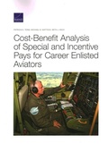 Cover: Cost-Benefit Analysis of Special and Incentive Pays for Career Enlisted Aviators - RAND