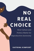Cover: No Real Choice - Rutgers University Press