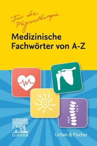 Abbildung von: Fachwörter von A-Z für die Physiotherapie - Urban & Fischer