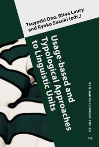 Enlarge image Cover: Usage-based and Typological Approaches to Linguistic Units - John Benjamins Publishing Co