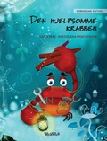 Cover: Den hjelpsomme krabben (Norwegian Edition of "The Caring Crab") - Wickwick Ltd