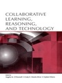 Cover: Collaborative Learning, Reasoning, and Technology - Routledge