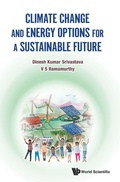 Cover: Climate Change And Energy Options For A Sustainable Future - World Scientific Publishing Co Pte Ltd