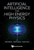 Cover: Artificial Intelligence For High Energy Physics - World Scientific Publishing Co Pte Ltd