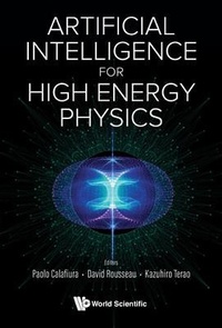 Enlarge image Cover: Artificial Intelligence For High Energy Physics - World Scientific Publishing Co Pte Ltd