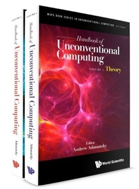 Enlarge image Cover: Handbook Of Unconventional Computing (In 2 Volumes) - World Scientific Publishing Co Pte Ltd