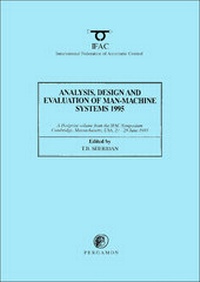 Enlarge image Cover: Analysis, Design and Evaluation of Man-Machine Systems 1995 - Pergamon