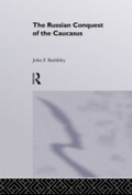 Cover: The Russian Conquest of the Caucasus - Routledge
