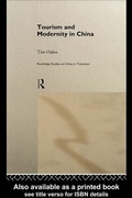 Cover: Tourism and Modernity in China - Routledge