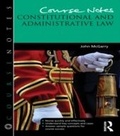 Cover: Course Notes: Constitutional and Administrative Law - Routledge