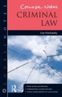Enlarge image Cover: Course Notes: Criminal Law - Routledge