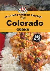 Enlarge image Cover: All Time Favorite Recipes from Colorado Cooks - Gooseberry Patch