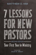 Cover: 7 Lessons for New Pastors, Second Edition - Wipf and Stock Publishers