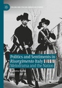 Cover: Politics and Sentiments in Risorgimento Italy - Palgrave Macmillan