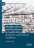 Cover: Neoliberalism and Resistance in South Africa - Palgrave Macmillan