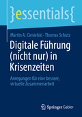 Cover: Digitale F&uuml;hrung (nicht nur) in Krisenzeiten - Springer Gabler