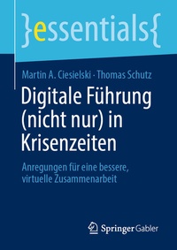 Abbildung von: Digitale Führung (nicht nur) in Krisenzeiten - Springer Gabler
