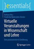 Cover: Virtuelle Veranstaltungen in Wissenschaft und Lehre - Springer Gabler