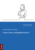 Cover: Frauen, Stress und Digitalisierung 4.0 - Tectum Wissenschaftsverlag