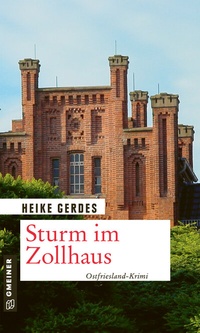 Abbildung von: Sturm im Zollhaus - Gmeiner-Verlag