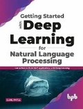 Cover: Getting started with Deep Learning for Natural Language Processing - BPB Publications