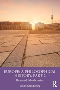 Cover: Europe: A Philosophical History, Part 2 - Routledge
