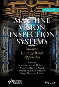 Enlarge image Cover: Machine Vision Inspection Systems, Machine Learning-Based Approaches - Wiley